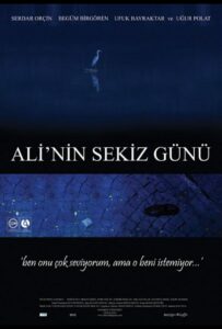 Восемь дней Али 2009 Смотреть Онлайн Новый Турецкий Сериал